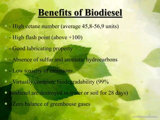 Benefits of Biodiesel
 - High cetane number (average 45,8-56,9 units)
 - High flash point (above +100)
 - Good lubricating property
 - Absence of sulfur and aromatic hydrocarbons
 - Low toxicity of emissions
 - Virtually complete biodegradability (99%
 biodiesel are destroyed in water or soil for 28 days)
 - Zero balance of greenhouse gases
6
 