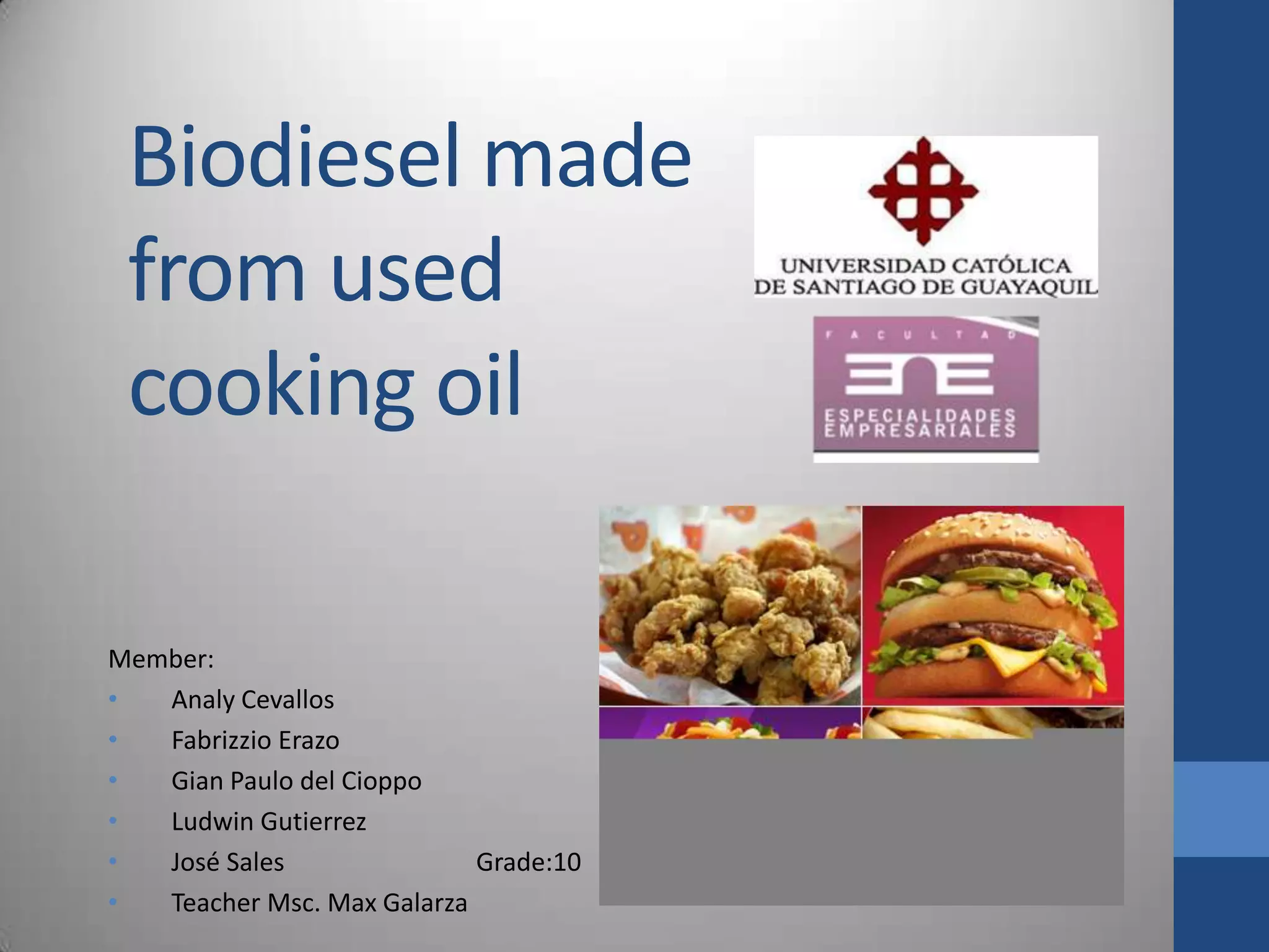 Biodiesel made from used cooking oil PPT