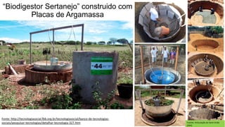 Biodigestores construídos com materiais alternativos - Márcio Andrade Slide 75