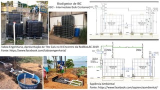 Biodigestores construídos com materiais alternativos - Márcio Andrade Slide 76