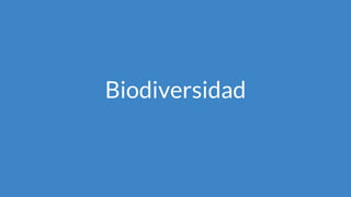 Biodiversidad
 