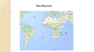 Ilha Maurício
 