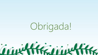 Obrigada!
29
 