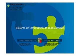 Sistema de información de Biodiversidad
 