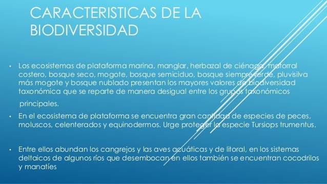 Resultado de imagen para CARACTERISTICAS DE LA BIODIVERSIDAD