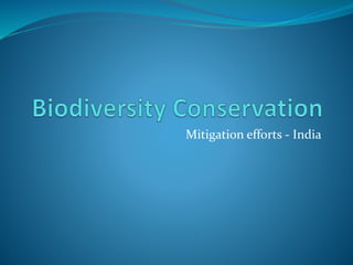Mitigation efforts - India
 