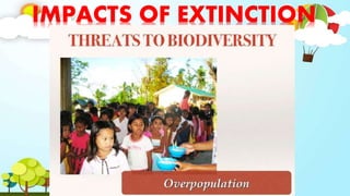 IMPACTS OF EXTINCTION
 
