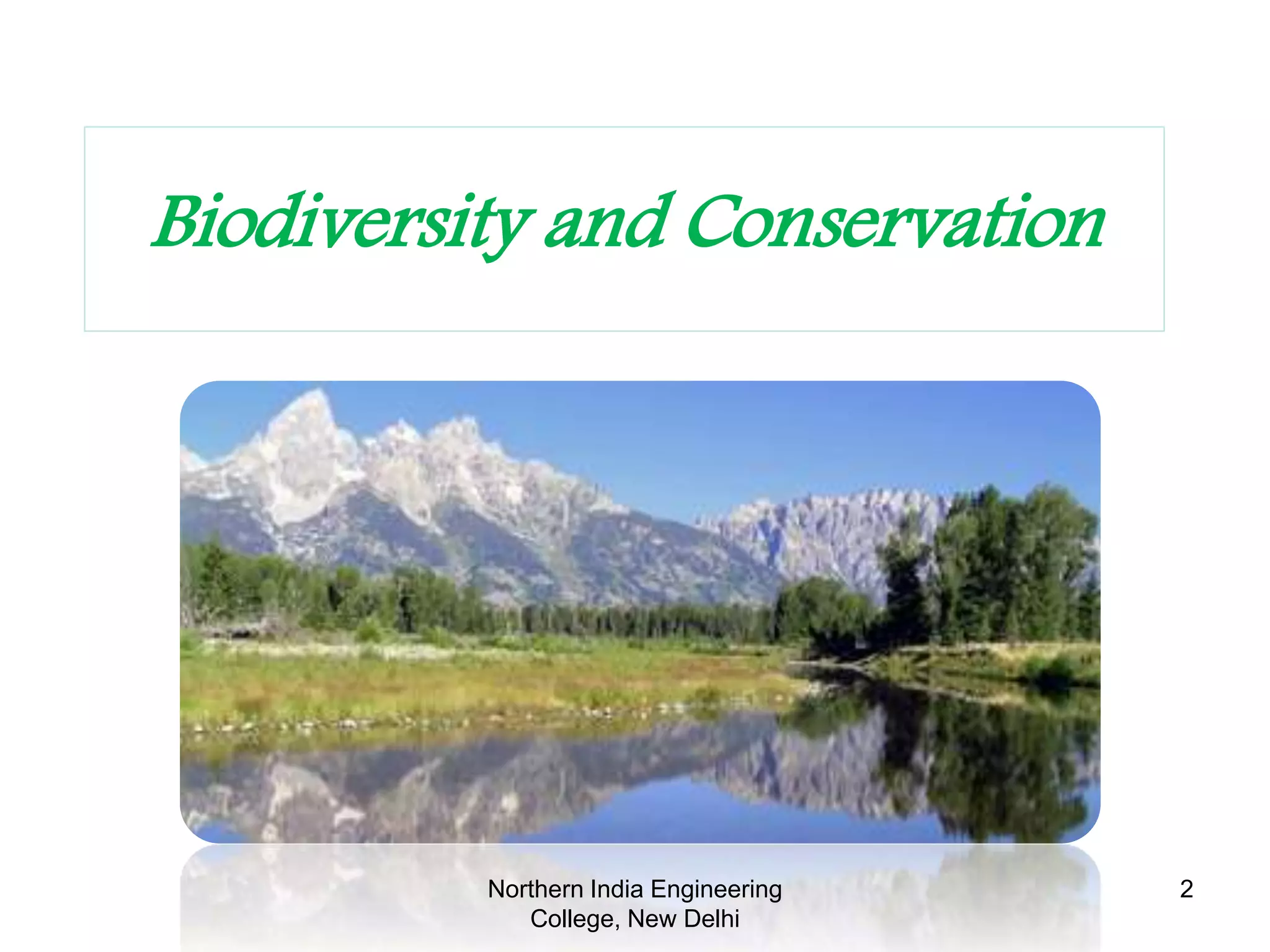 Biodiversity and its conservation | PPTX