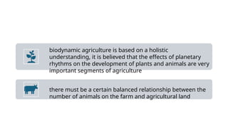 Biodynamic agriculture definition and examples. | PPTX