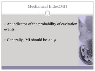 Mi Index Bioeffect Of Ultra Sound | PPTX
