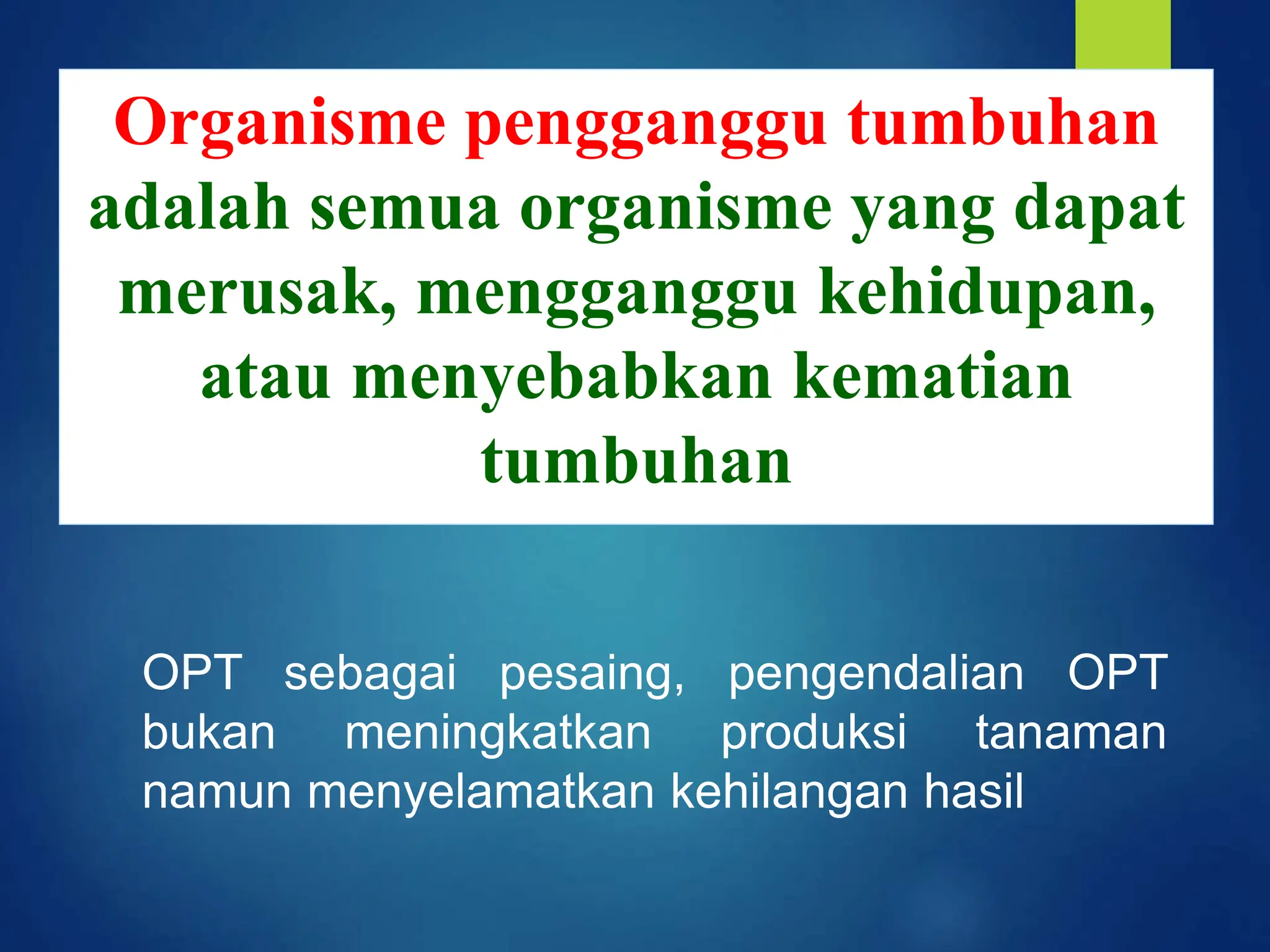 Bioekologi organisme pengganggu tumbuhan opt.pptx