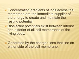 Bioelectric potential | PPTX