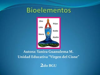 Autora: Yanira Guanulema M.
Unidad Educativa “Virgen del Cisne”
2do BGU
 
