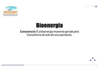 Bioenergias no cotidiano