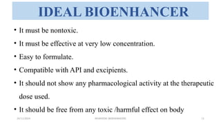 Ayurvedic Bioenhancers and its prevelance | PPTX