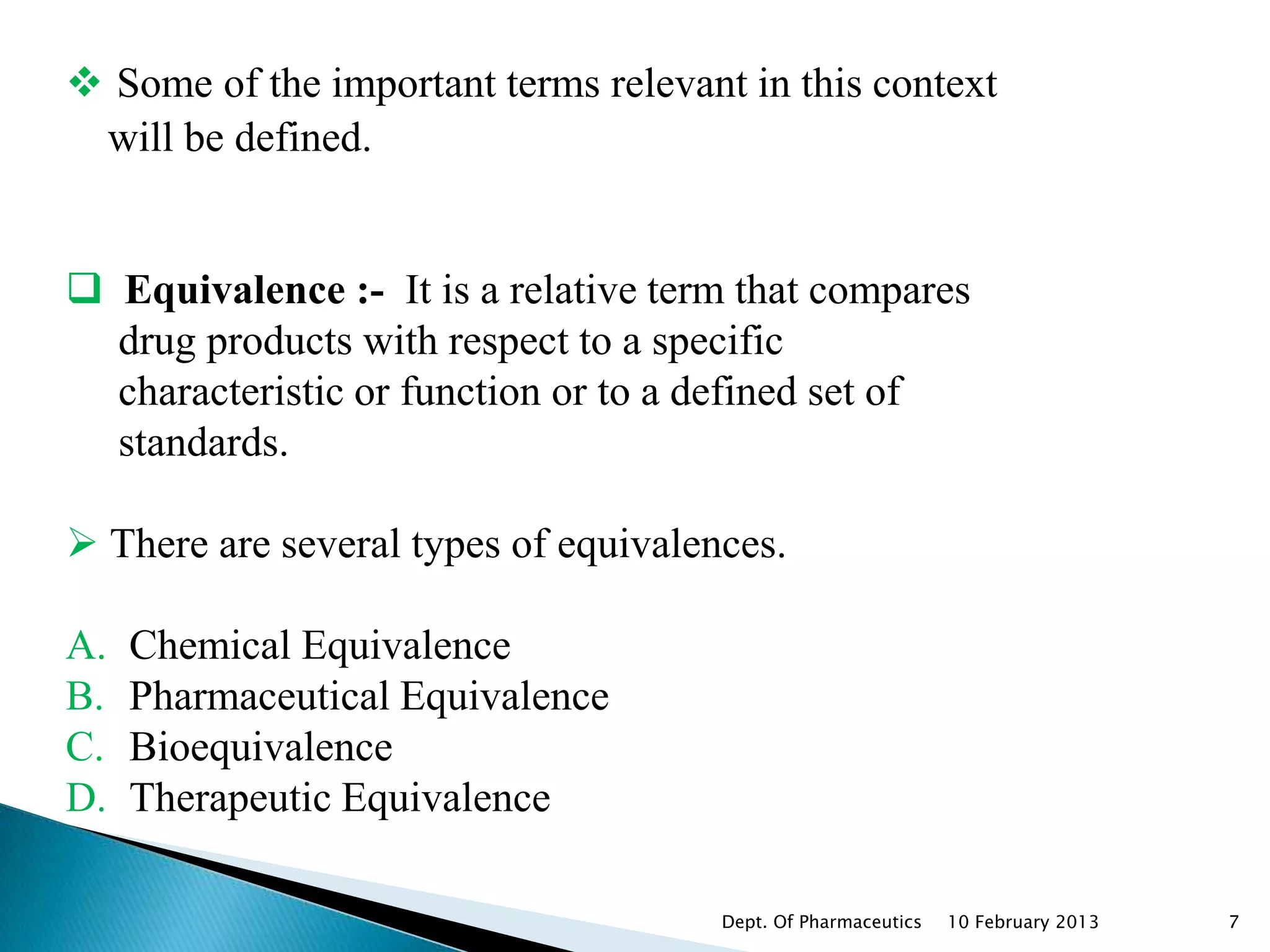 Bioequalence Types Bioequivalence studies | PPTX