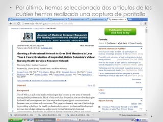 • Por último, hemos seleccionado dos artículos de los
cuáles hemos realizado una captura de pantalla
 