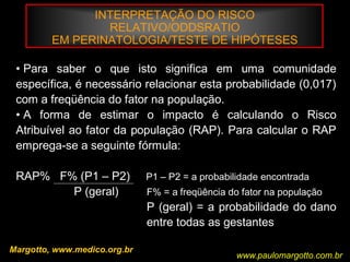 Bioestatística BásicaCorrelação / Regressão Correlação: grau de associação / Regressão: capacidade entre 2 variáveis         de predicção de um valor baseado            				               no conhecimento do outro(prever Y conhecendo-se o X)Equação da Reta de Regressão:Y = a + bx	(a= Y – bx)a : coeficiente angular (inclinação da reta)b: coeficiente linear (intersecção da reta com o eixo X)Margotto, PR (ESCS)www.paulomargotto.com.br