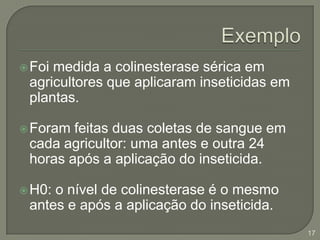  Diferente dos testes vistos até aqui, rejeita-se H0 se Ucalcfor menor ou igual ao valor crítico. Como Ucalc= 9,5 < U0,05;8;9= 15, rejeita-se H014