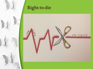 Right-to-die
 