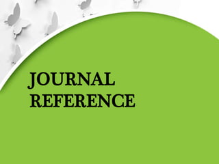 JOURNAL
REFERENCE
 