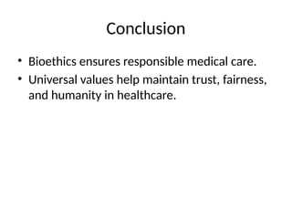 bioethics_and_universal_values_detailed. | PPTX