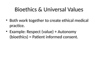 bioethics_and_universal_values_detailed. | PPTX