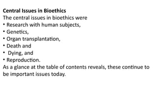 Bioethics Introduction (IPR), need of bioethics | PPTX