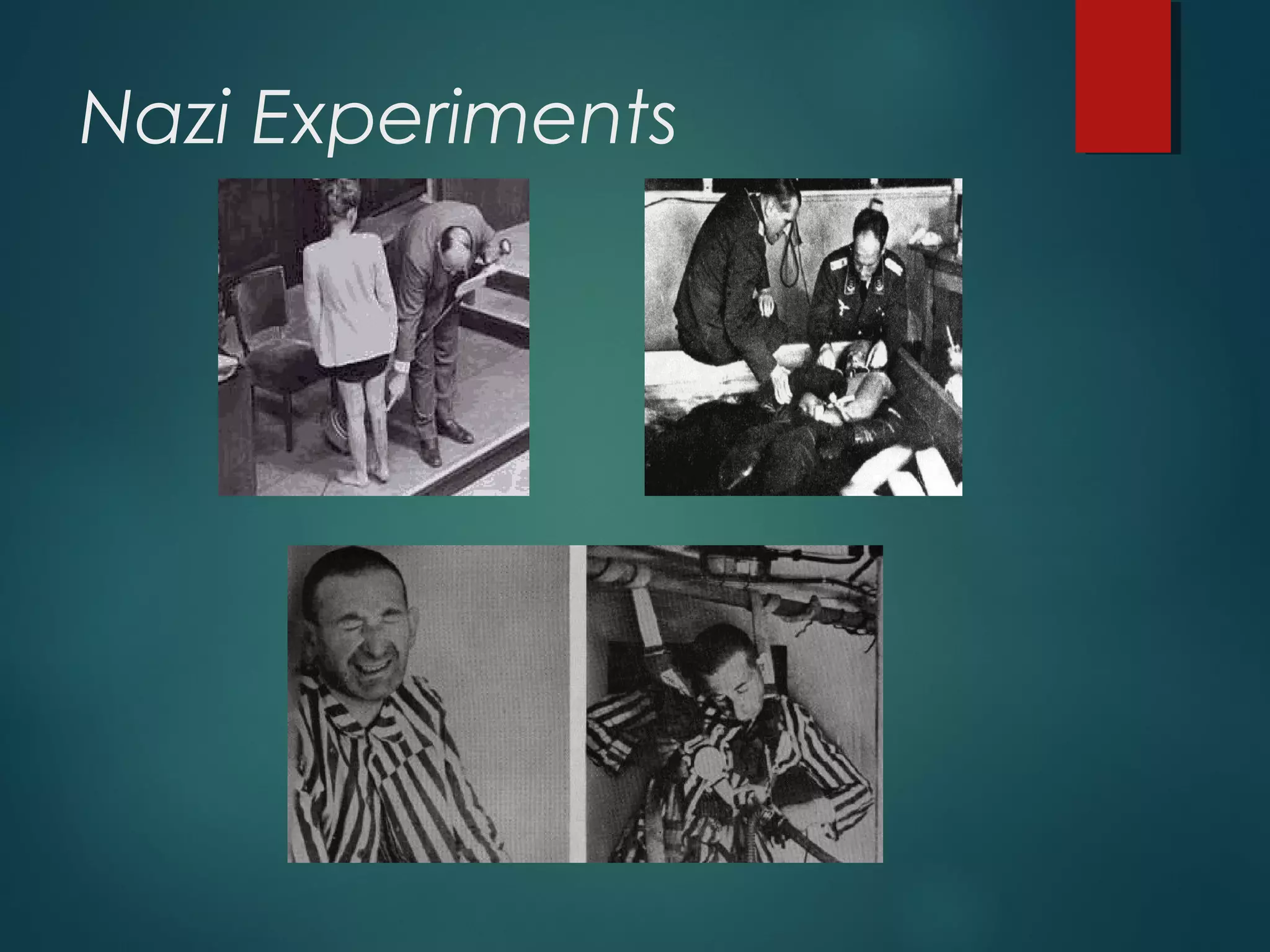 Nazi Experiments
 