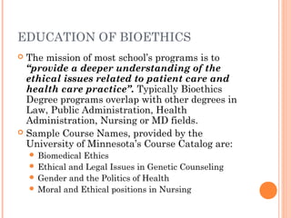 Bioethics Course Bioethics | PPT