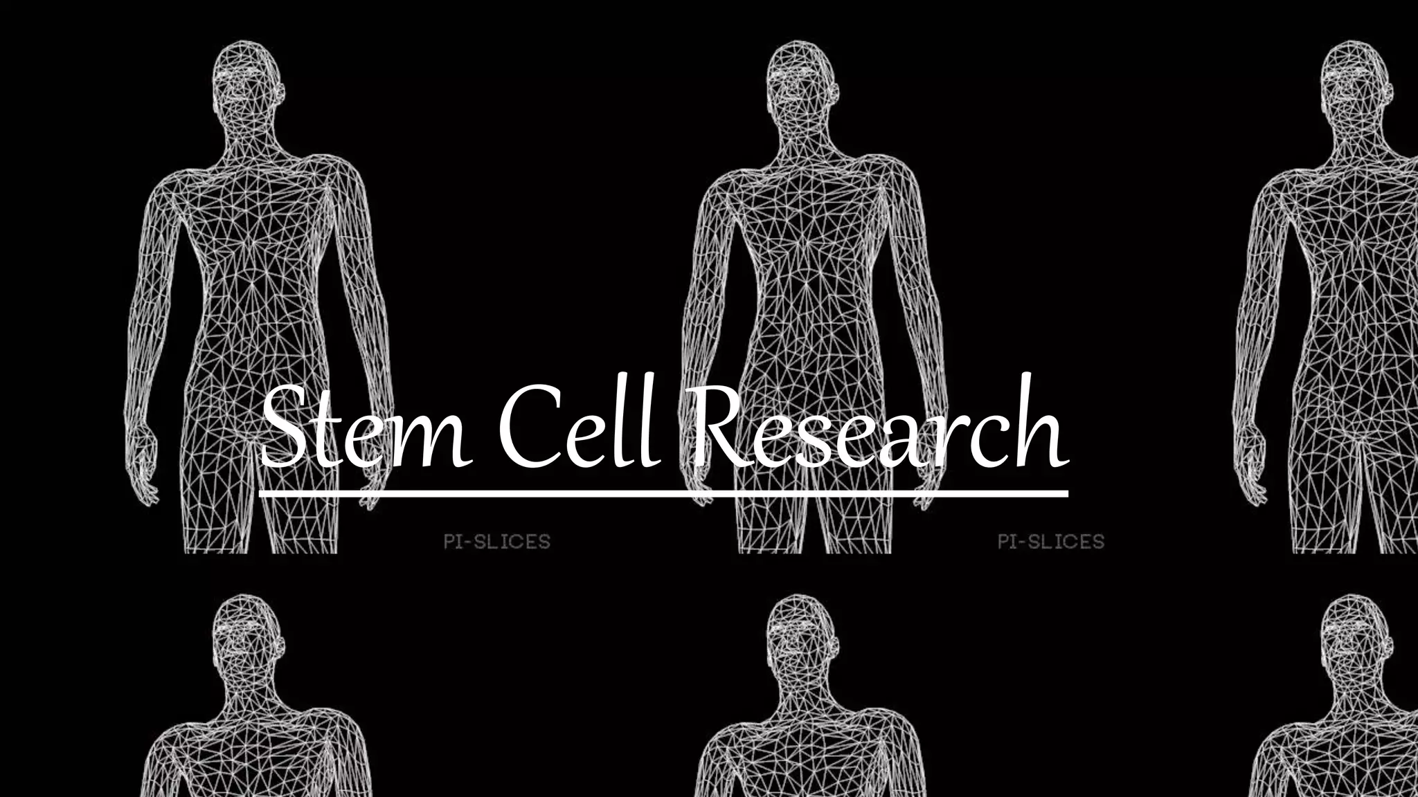 Stem Cell Research
 