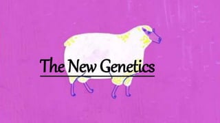 The NewGenetics
 