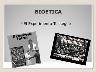 El Experimento Tuskegee
 