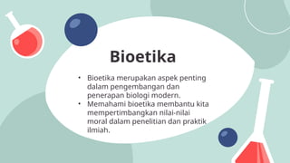 Bioetika dalam Biologi Terapan smt8.pptx