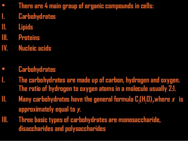 in the found ratio elements are usually in 121 carbohydrates chemical cells water compounds acids and founds salts in mineral alkalis