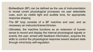 Bf Machine Rate Biofeedback in neurorehabilitation by arfa sulthana | PPTX