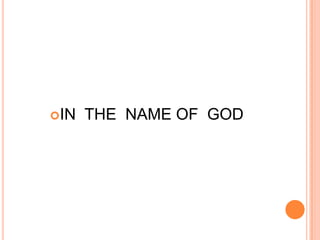 IN   THE NAME OF GOD
 