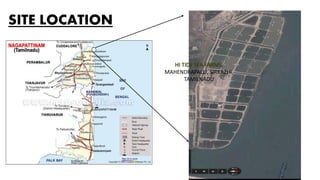 SITE LOCATION
,
MAHENDRAPALLI, SIRKAZHI,
TAMILNADU
 