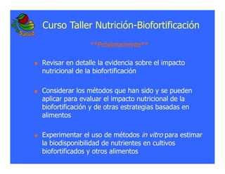 La biofortificacion: una alianza estratégica entre agricultura y nutrición para abordar la inseguridad alimentaria y las definiciones nutricionales