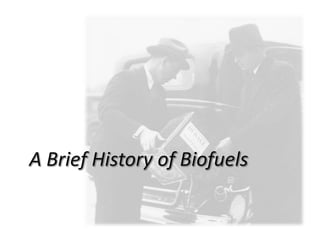 Biofuels history and types 