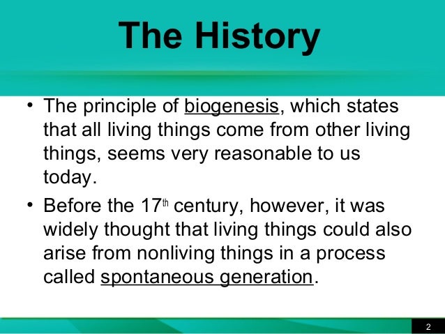 Biogenesis vs. Spontaneous Generation