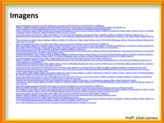 Imagens
•   http://www.google.com/imgres?um=1&hl=en&rls=com.microsoft:pt-BR:%7Breferrer:source%3F%7D&rlz=1I7RNRN_pt-
    BR&biw=1366&bih=600&tbm=isch&tbnid=MZUH895Uf6aWlM:&imgrefurl=http://www.microfilosofia.com/2011/09/presentacion-del-filosofo-juan-
    camilo.html&docid=NIsqKdNAj6BDQM&imgurl=http://1.bp.blogspot.com/-Gt45OnBBl9E/TncoWztSI8I/AAAAAAAAB9E/QiWXNX-
    HKBE/s1600/filosofo.jpg&w=500&h=484&ei=klYtULfzGqiBywHulYGoBg&zoom=1&iact=hc&vpx=442&vpy=142&dur=365&hovh=201&hovw=207&tx=60&ty=146&sig=11657177575654405
    2290&page=1&tbnh=130&tbnw=133&start=0&ndsp=25&ved=1t:429,r:3,s:0,i:82
•   http://www.google.com/imgres?um=1&hl=en&sa=X&rls=com.microsoft:pt-BR:%7Breferrer:source%3F%7D&rlz=1I7RNRN_pt-BR&biw=1366&bih=600&tbm=isch&tbnid=od__1_h-
    YMLHtM:&imgrefurl=http://greece.phillipmartin.info/greece_man.htm&docid=Ua8hqKfVqv98LM&imgurl=http://greece.phillipmartin.info/greece_man.gif&w=222&h=450&ei=PF4tUPyn
    F-
    rVyQGyzYEQ&zoom=1&iact=hc&vpx=886&vpy=169&dur=1036&hovh=320&hovw=158&tx=75&ty=260&sig=116571775756544052290&page=1&tbnh=114&tbnw=56&start=0&ndsp=30&
    ved=1t:429,r:27,s:0,i:222
•   http://www.google.com/imgres?um=1&hl=en&sa=X&rls=com.microsoft:pt-BR:%7Breferrer:source%3F%7D&rlz=1I7RNRN_pt-
    BR&biw=1366&bih=600&tbm=isch&tbnid=1qvcQuCGjWhmBM:&imgrefurl=http://greece.mrdonn.org/men.html&docid=_NVMfKLgv5Ws3M&imgurl=http://greece.mrdonn.org/dailyl1.gi
    f&w=195&h=450&ei=PF4tUPynF-rVyQGyzYEQ&zoom=1&iact=http://www.google.com/imgres?um=1&hl=en&sa=N&rls=com.microsoft:pt-
    BR:%7Breferrer:source%3F%7D&rlz=1I7RNRN_pt-BR&biw=1366&bih=643&tbm=isch&tbnid=H-
    BeWnu2IB4bEM:&imgrefurl=http://guilhermehildebrand.com.br/atividades/primeiroano/sapo/index.html&docid=SNiSPX7pupMfnM&imgurl=http://guilhermehildebrand.com.br/ativida
    des/primeiroano/sapo/sapo-926.gif&w=348&h=303&ei=x18tULv-
    KYLBygHy6ICgCA&zoom=1&iact=hc&vpx=182&vpy=296&dur=30&hovh=209&hovw=241&tx=138&ty=84&sig=116571775756544052290&page=1&tbnh=134&tbnw=154&start=0&ndsp=1
    8&ved=1t:429,r:6,s:0,i:93rc&dur=412&sig=116571775756544052290&page=1&tbnh=110&tbnw=48&start=0&ndsp=30&ved=1t:429,r:0,s:0,i:139&tx=37&ty=55
•   http://www.google.com/imgres?num=10&um=1&hl=en&rls=com.microsoft:pt-BR:%7Breferrer:source%3F%7D&rlz=1I7RNRN_pt-
    BR&biw=1366&bih=600&tbm=isch&tbnid=SwLigM2Y9i6TNM:&imgrefurl=http://vb-habbo.webnode.com.br/classes/camponeses/&docid=oVSJ278mGDOOmM&imgurl=http://files.vb-
    habbo.webnode.com.br/200000017-
    a3724a46b8/Senhor%252520Feudal.GIF&w=468&h=344&ei=o3YtUM_vM8XU6gGKuIDgCw&zoom=1&iact=rc&dur=534&sig=116571775756544052290&sqi=2&page=1&tbnh=121&tbnw=
    161&start=0&ndsp=21&ved=1t:429,r:1,s:0,i:76&tx=91&ty=52
•   http://www.google.com/imgres?um=1&hl=en&rls=com.microsoft:pt-BR:%7Breferrer:source%3F%7D&rlz=1I7RNRN_pt-BR&biw=1366&bih=600&tbm=isch&tbnid=NvcT3E_plQT-
    xM:&imgrefurl=http://fineartamerica.com/featured/francesco-redi-c1626-c1697-granger.html&docid=jeO3acQF9mgJ5M&itg=1&imgurl=http://images.fineartamerica.com/images-
    medium-large/francesco-redi-c1626-c1697-
    granger.jpg&w=746&h=900&ei=QIQtUL_8EuzAyQG2iICABA&zoom=1&iact=hc&vpx=490&vpy=221&dur=3241&hovh=247&hovw=204&tx=110&ty=174&sig=116571775756544052290&pa
    ge=1&tbnh=108&tbnw=90&start=0&ndsp=30&ved=1t:429,r:13,s:0,i:127
•   http://www.google.com/imgres?um=1&hl=en&sa=N&rls=com.microsoft:pt-BR:%7Breferrer:source%3F%7D&rlz=1I7RNRN_pt-BR&biw=1366&bih=600&tbm=isch&tbnid=cwby67S7fa1J-
    M:&imgrefurl=http://pedrinhabio.wordpress.com/2011/01/29/a-origem-da-vida-parte-
    ii/&docid=IeXcOPwWymbKrM&imgurl=http://pedrinhabio.files.wordpress.com/2011/01/042610_1745_biologiares21.jpg&w=500&h=239&ei=O4UtUILREITUyQGc-
    4CYBw&zoom=1&iact=hc&vpx=382&vpy=175&dur=410&hovh=114&hovw=238&tx=212&ty=88&sig=116571775756544052290&page=1&tbnh=86&tbnw=179&start=0&ndsp=21&ved=1t:
    429,r:2,s:0,i:82
•   http://www.google.com/imgres?hl=en&sa=X&rls=com.microsoft:pt-BR:%7Breferrer:source%3F%7D&rlz=1I7RNRN_pt-
    BR&biw=1366&bih=600&tbm=isch&prmd=imvnso&tbnid=CIagH7iC-X7oZM:&imgrefurl=http://www.clccharter.org/joseph2/louispasteur.html&docid=Ds7G8S-
    jDnvo5M&imgurl=http://www.clccharter.org/joseph2/images/pasteu32.jpg&w=567&h=429&ei=iIgtUNPPNrHh0wHD24HQBA&zoom=1&iact=hc&vpx=471&vpy=81&dur=297&hovh=155&
    hovw=204&tx=180&ty=128&sig=116571775756544052290&page=2&tbnh=131&tbnw=173&start=31&ndsp=37&ved=1t:429,r:3,s:31,i:249
•   http://www.google.com/imgres?um=1&hl=en&sa=N&rls=com.microsoft:pt-BR:%7Breferrer:source%3F%7D&rlz=1I7RNRN_pt-
    BR&biw=1366&bih=600&tbm=isch&tbnid=bovY_aqB9sLrNM:&imgrefurl=http://www.biologando.com.br/destaques/biogenese-versus-
    abiogenese/&docid=hBxaxGB1dv7JUM&imgurl=http://www.biologando.com.br/wp-
    content/uploads/2010/12/pasteur.gif&w=469&h=294&ei=8YgtUN6AG4Tx0gHQ7YCIAQ&zoom=1&iact=hc&vpx=429&vpy=152&dur=2331&hovh=178&hovw=284&tx=170&ty=78&sig=116
    571775756544052290&page=1&tbnh=105&tbnw=168&start=0&ndsp=23&ved=1t:429,r:2,s:0,i:82
•   http://www.essaseoutras.com.br/historia-dos-microorganismos-descoberta-doencas-causadas-imunizacao/




                                                                                                                                       Profª. Lilian Larroca
 