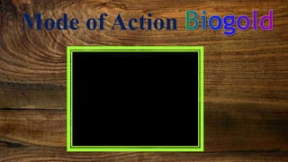Mode of Action
 