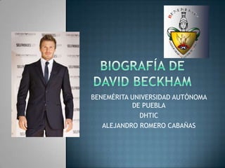 BENEMÉRITA UNIVERSIDAD AUTÓNOMA
DE PUEBLA
DHTIC
ALEJANDRO ROMERO CABAÑAS
 