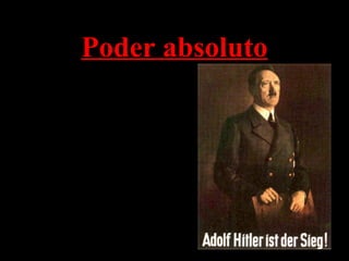 Poder absoluto
• Economía alemana estaba
mejorando, la gente estaba
feliz.
• Hilter no tenía la oposición
política.
• El primer campo de
concentración se abrió en
1933
• Se inició el rearme del
ejército alemán para la
expansión del Reich
 
