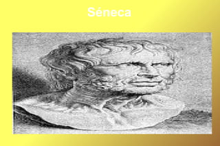 Séneca
 