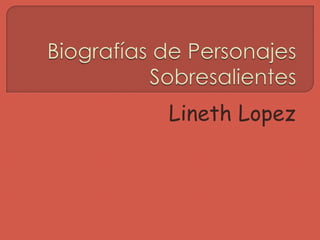 Lineth Lopez 
 