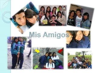 Mis Amigos
