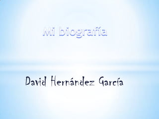 David Hernández García
 