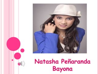 Natasha Peñaranda
Bayona
 